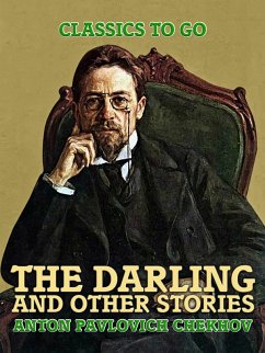 The Darling and Other Stories (eBook, ePUB) - Chekhov, Anton Pavlovich