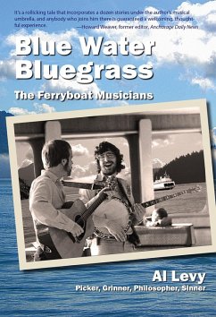 Blue Water Bluegrass (eBook, ePUB) - Levy, Al