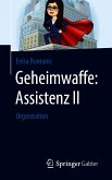 Geheimwaffe: Assistenz II (eBook, PDF)