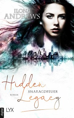 Hidden Legacy - Smaragdfeuer (eBook, ePUB) - Andrews, Ilona