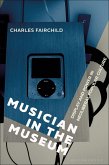 Musician in the Museum (eBook, ePUB) Musician in the Museum (eBook, ePUB)