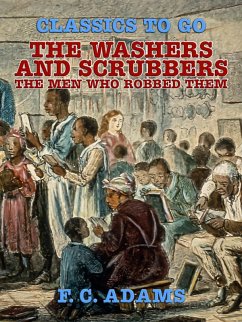 Cover The Washers and Scrubbers: The Men Who Robbed Them (eBook, ePUB)