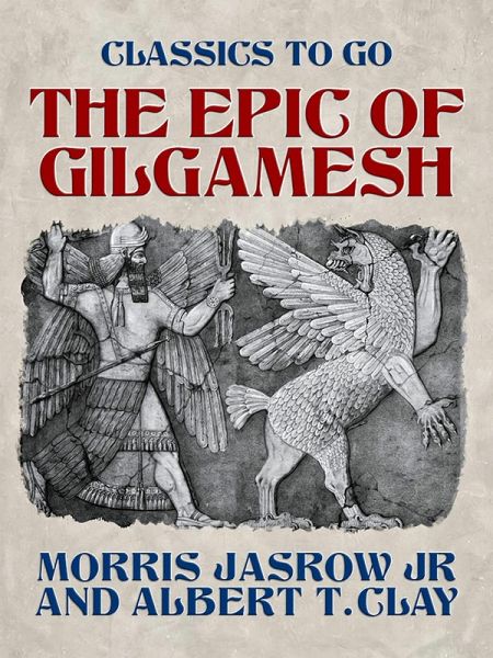 The Epic of Gilgamesh (eBook, ePUB)