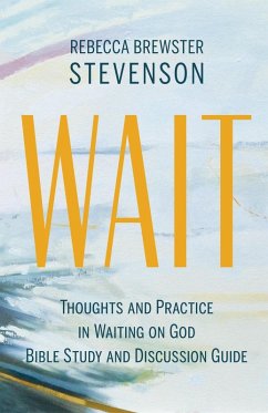 Wait (eBook, ePUB) - Stevenson, Rebecca Brewster