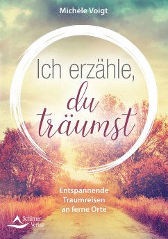 Ich erzähle, du träumst (eBook, ePUB) - Voigt, Michèle