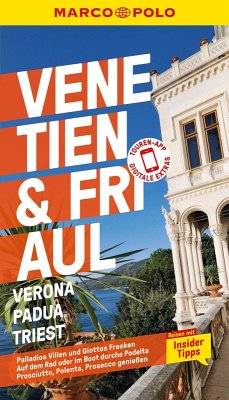 MARCO POLO Reiseführer Venetien, Friaul, Verona, Padua, Triest (eBook, PDF) - Dürr, Bettina; Hausen, Kirstin