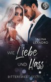 Wie Liebe und Hass (eBook, ePUB)