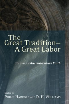The Great Tradition-A Great Labor (eBook, ePUB)