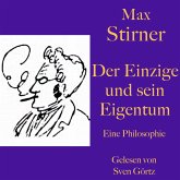 Max Stirner: Der Einzige und sein Eigentum (MP3-Download)