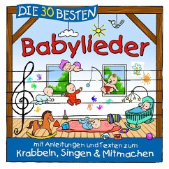 Die 30 besten Babylieder - Sommerland, Simone;Glück, Karsten;Die Kita-Frösche
