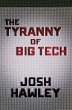 The Tyranny of Big Tech (eBook, ePUB) - Bild 1