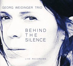 Behind The Silence - Weidinger,Georg