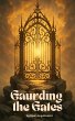 Guarding the Gates (Perilous Times, #3)... - Bild 1