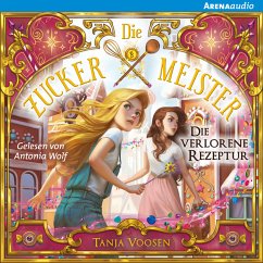 Die verlorene Rezeptur / Die Zuckermeister Bd.2 (MP3-Download) - Voosen, Tanja