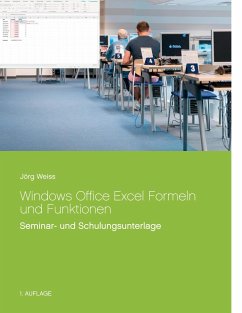 Windows Office Excel Formeln und Funktionen - Weiss, Jörg