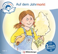 Zeit für Geschichten - 3-fach differenziert, Heft 3: Auf dem Jahrmarkt - A - Erdmann, Bettina