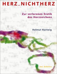 HERZ_NICHTHERZ - Hartwig, Helmut