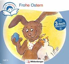 Zeit für Geschichten - 3-fach differenziert, Heft 4: Frohe Ostern - A - Erdmann, Bettina