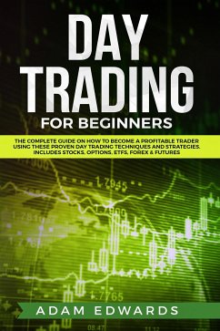 Day Trading for Beginners (eBook, ePUB) - Edwards, Adam