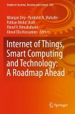 Internet of Things, Smart Computing and Technology: A Roadmap Ahead Internet of Things, Smart Computing and Technology: A Roadmap Ahead