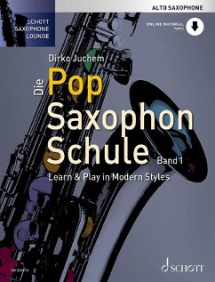 Die Pop Saxophon Schule Band 1 - Juchem, Dirko