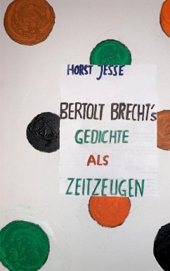 Bertolt Brechts Gedichte als Zeitzeugen 1914-1956 (eBook, ePUB)