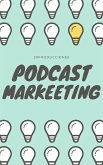 Podcast-Marketing (fixed-layout eBook, ePUB)
