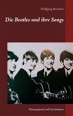 Die Beatles und ihre Songs (eBook, ePUB)