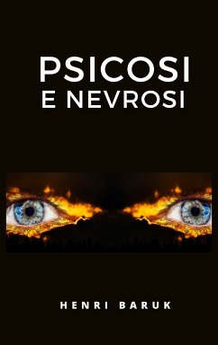 Psicosi e nevrosi (eBook, ePUB) - Baruk, Henri