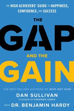 The Gap and The Gain (eBook, ePUB) - Hardy, Benjamin; Sullivan, Dan