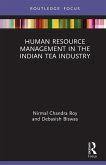 Human Resource Management in the Indian Tea Industry (eBook, ePUB)
