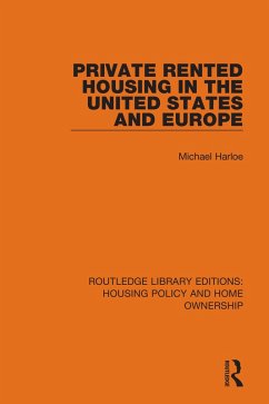 Private Rented Housing in the United States and Europe (eBook, ePUB) - Harloe, Michael