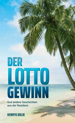 Der Lottogewinn (eBook, ePUB) - Bolik, Henryk