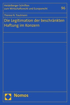 Die Legitimation der beschränkten Haftung im Konzern (eBook, PDF) - Trautmann, Theresa N.