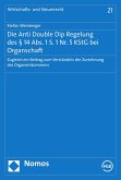 Die Anti Double Dip Regelung des § 14 Abs. 1 S. 1 Nr. 5 KStG bei Organschaft (eBook, PDF)