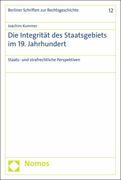 Die Integrität des Staatsgebiets im 19. Jahrhundert (eBook, PDF) - Kummer, Joachim