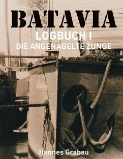 Batavia. Logbuch I (eBook, ePUB)