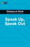 Speak Up, Speak Out (HBR Women at Work Series) (eBook, ePUB)
