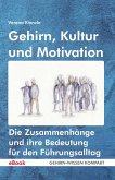 Gehirn, Kultur und Motivation (eBook, ePUB)