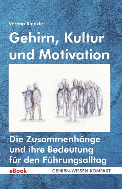 Gehirn, Kultur und Motivation (eBook, ePUB) - Kienzle, Verena