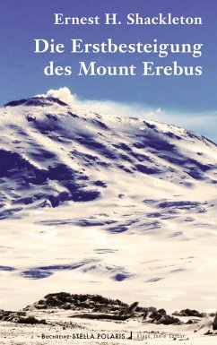 Die Erstbesteigung des Mount Erebus (eBook, ePUB)