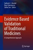 Evidence Based Validation of Traditional Medicines (eBook, PDF)
