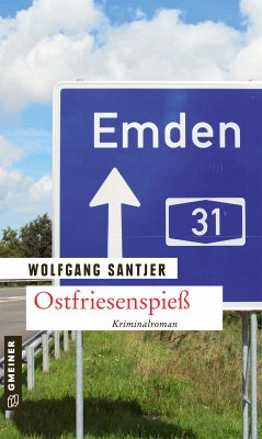 Ostfriesenspieß (eBook, ePUB) - Santjer, Wolfgang