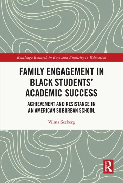 Family Engagement in Black Students' Academic Success (eBook, PDF) - Seeberg, Vilma