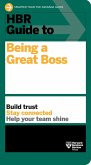 HBR Guide to Being a Great Boss (eBook, ePUB)