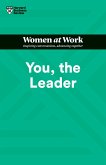 You, the Leader (HBR Women at Work Series) (eBook, ePUB)