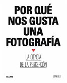 Por qué nos gusta una fotografía (eBook, ePUB) Por qué nos gusta una fotografía (eBook, ePUB)