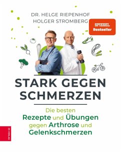 Stark gegen Schmerzen (eBook, ePUB) - Riepenhof, Helge; Stromberg, Holger