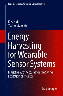 Energy Harvesting for Wearable Sensor Systems (eBook, PDF) - Ylli, Klevis; Manoli, Yiannos