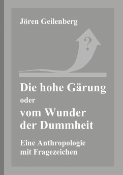 Die hohe Gärung (eBook, ePUB) - Geilenberg, Jören